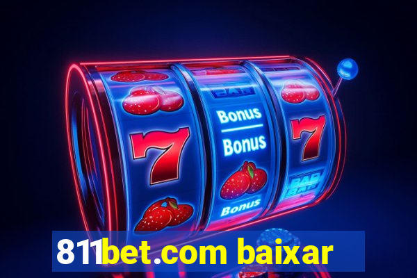 811bet.com baixar